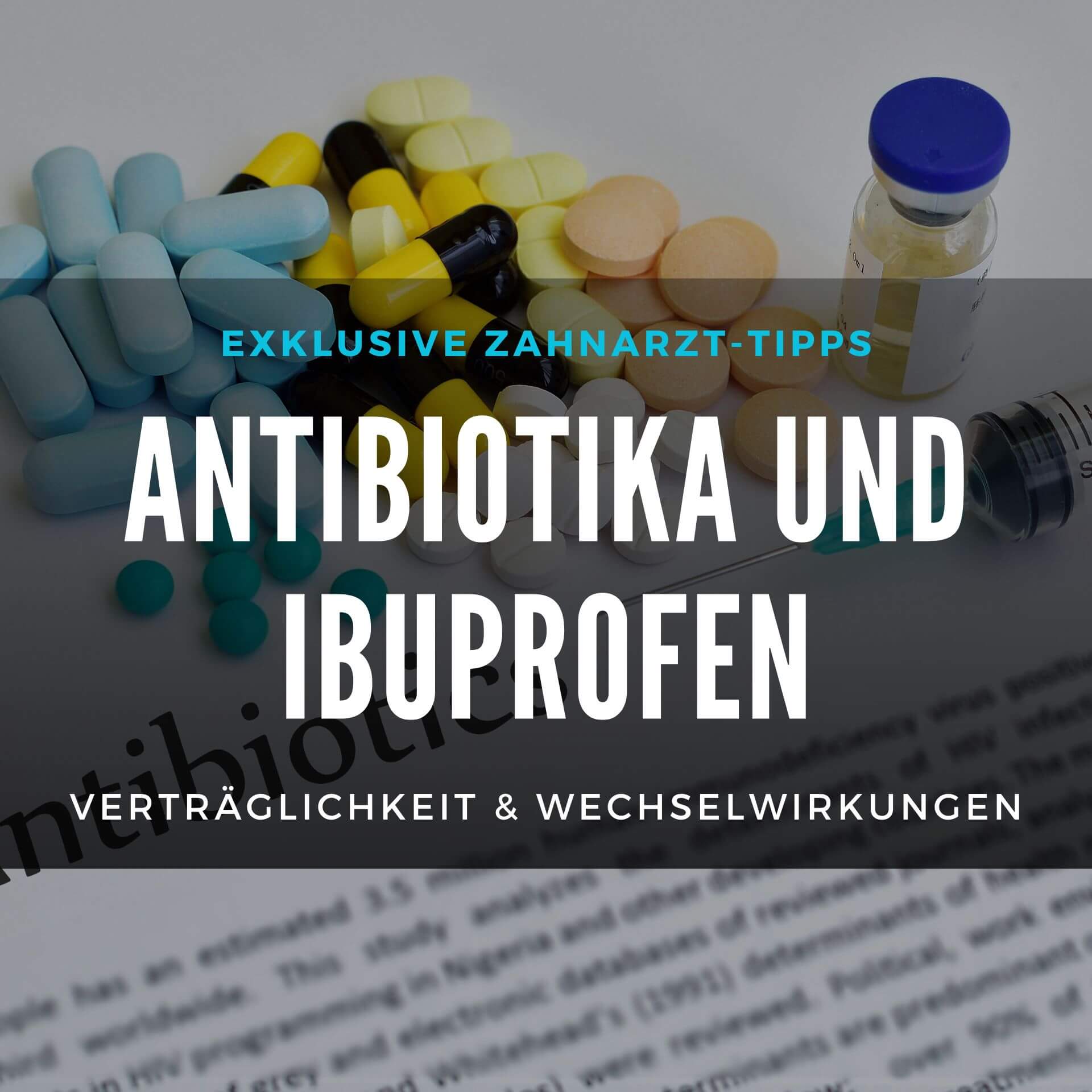 Antibiotika und Ibuprofen Verträglichkeit und Wechselwirkungen