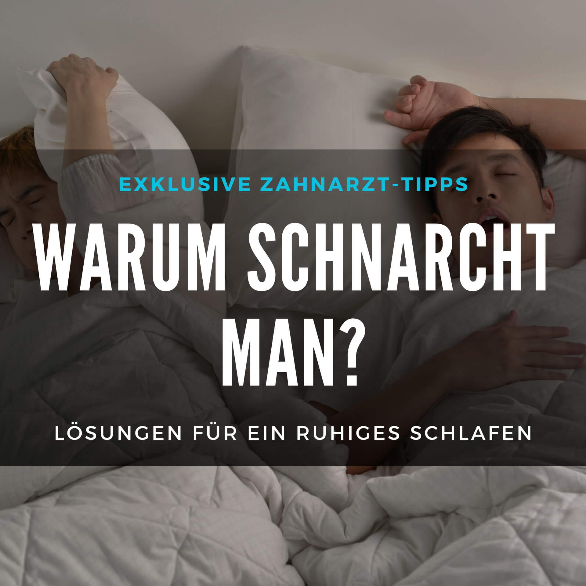 Warum schnarcht man? Lösungen für ein ruhiges Schlafen